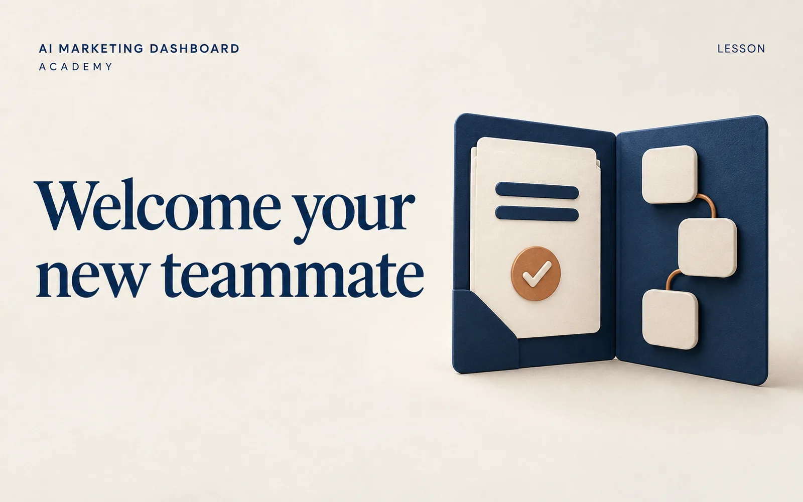 A designed Academy cover reading Welcome your new teammate, beside an open navy folder holding a signed document and a short chain of steps